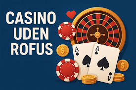 Online Casino Uden ROFUS En Guide til Spil uden Begrænsninger 1247193677 Online Casino Uden ROFUS En Guide til Spil uden Begrænsninger 1247193677